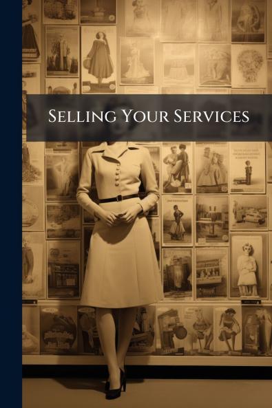 Selling Your Services
