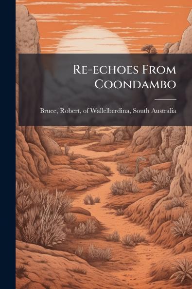 Re-echoes From Coondambo