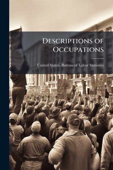 Descriptions of Occupations