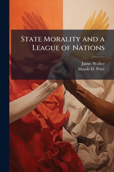 State Morality and a League of Nations