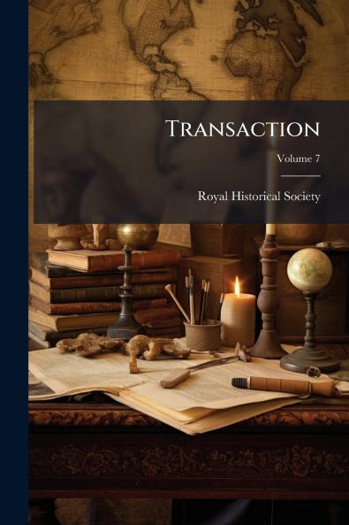 Transaction; Volume 7