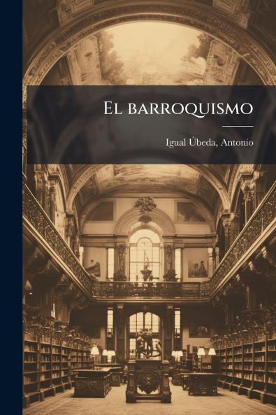 El barroquismo