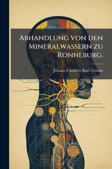 Abhandlung von den Mineralwassern zu Ronneburg.