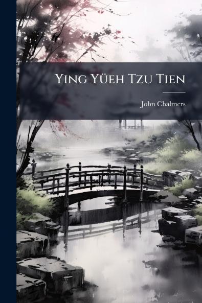 Ying Yüeh Tzu Tien