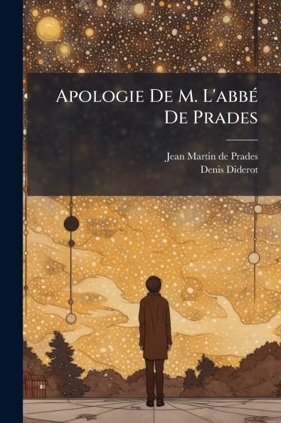 Apologie De M. L'abbé De Prades