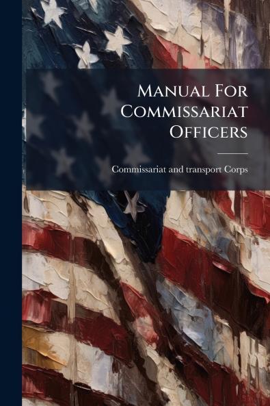 Manual For Commissariat Officers