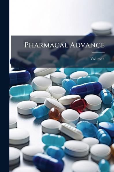 Pharmacal Advance; Volume 4