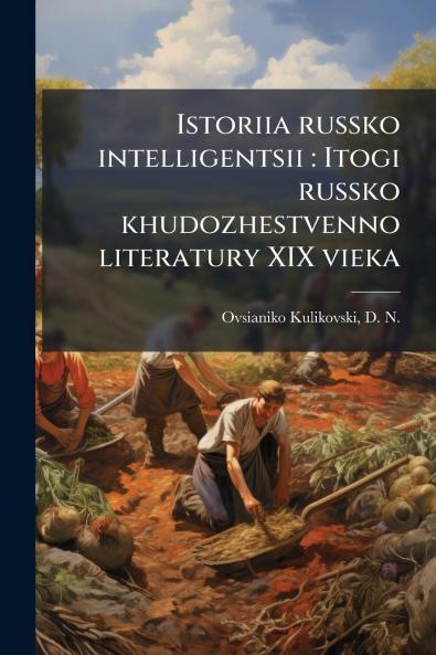 Istoriia russko intelligentsii