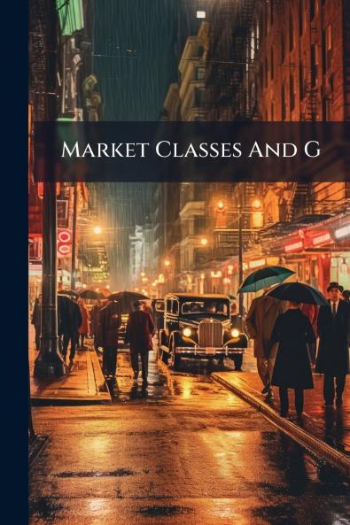 Market Classes And G