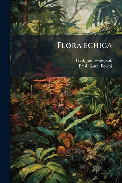 Flora echica