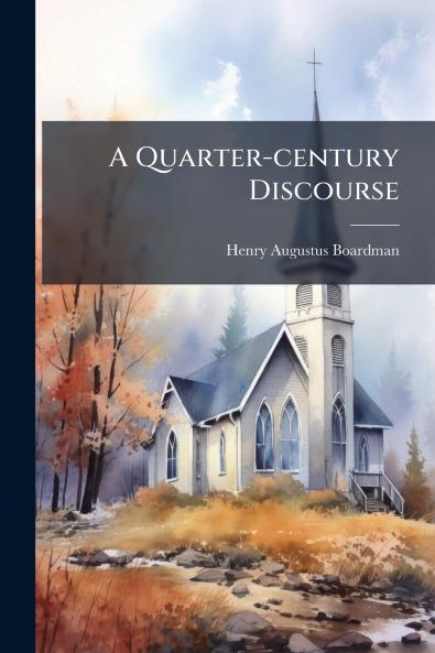 A Quarter-century Discourse