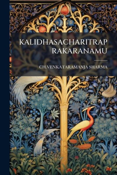 KALIDHASACHARITRAPRAKARANAMU