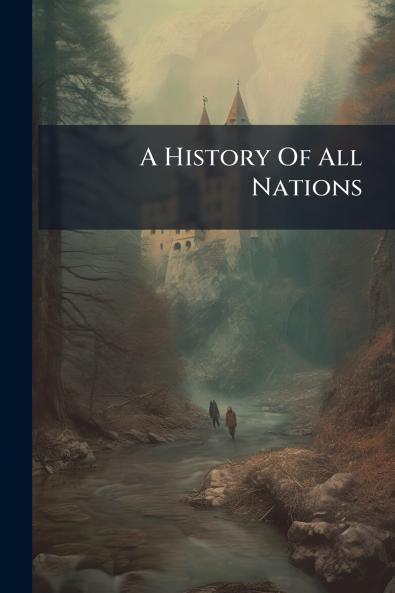 A History Of All Nations