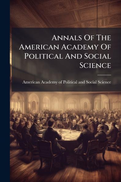 Annals Of The American Academy Of Political And Social Science