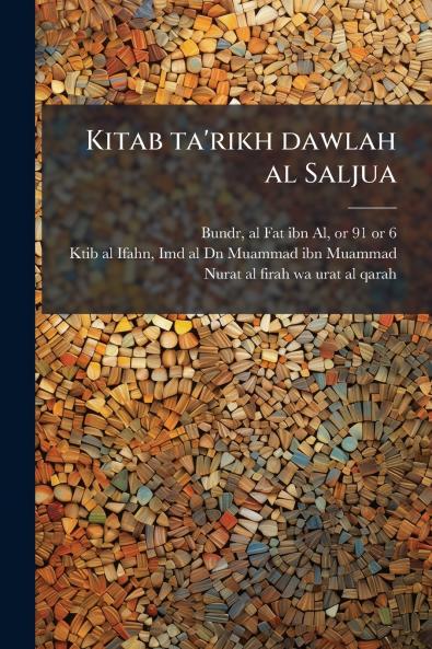 Kitab ta'rikh dawlah al Saljua