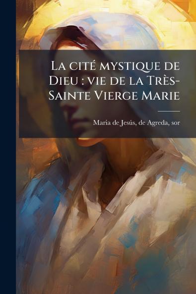 La cité mystique de Dieu