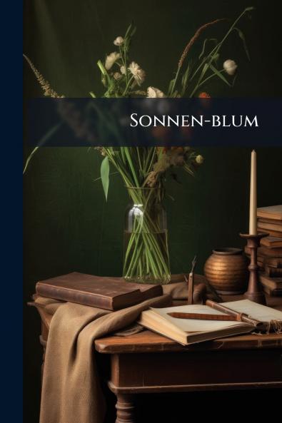 Sonnen-blum