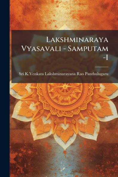 Lakshminaraya Vyasavali - Samputam -I