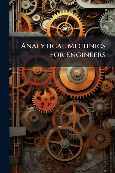 Analytical Mechnics For Engineers