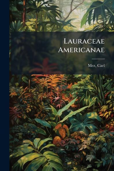 Lauraceae Americanae