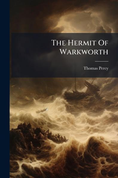 The Hermit Of Warkworth