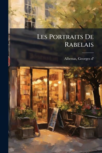 Les Portraits De Rabelais