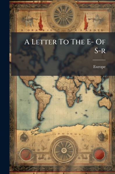 A Letter To The E- Of S-r