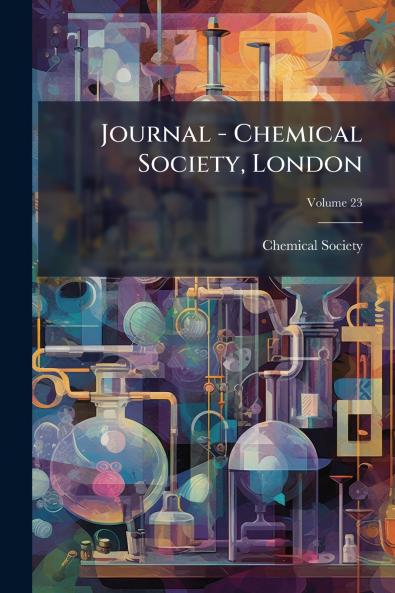 Journal - Chemical Society London; Volume 23