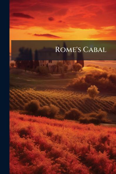 Rome's Cabal