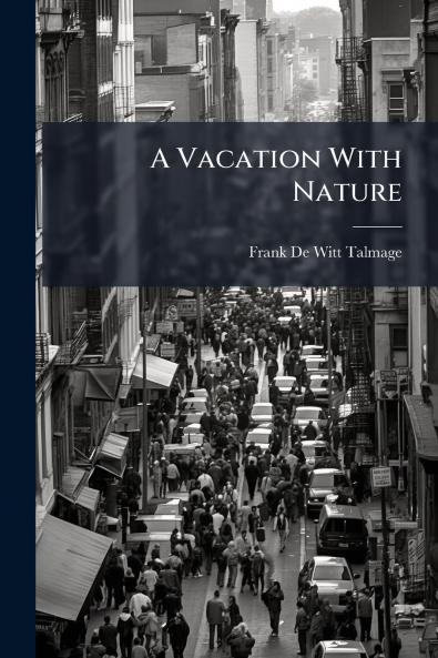 A Vacation With Nature