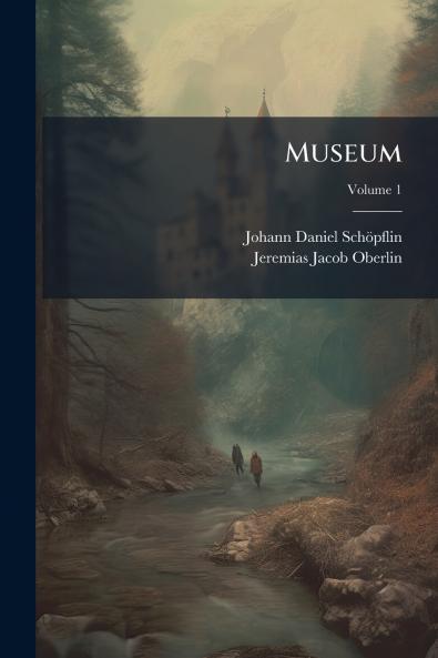 Museum; Volume 1