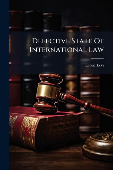 Defective State Of International Law