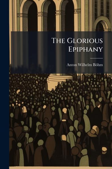The Glorious Epiphany
