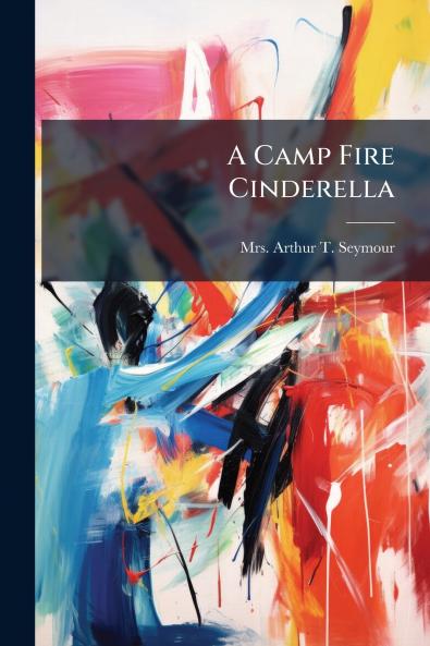 A Camp Fire Cinderella