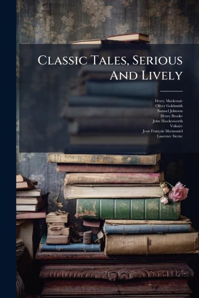 Classic Tales Serious And Lively