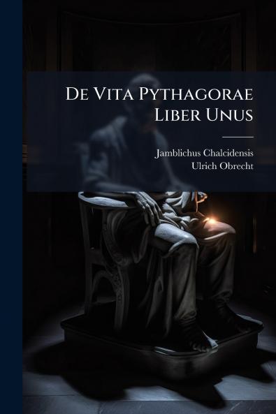De Vita Pythagorae Liber Unus