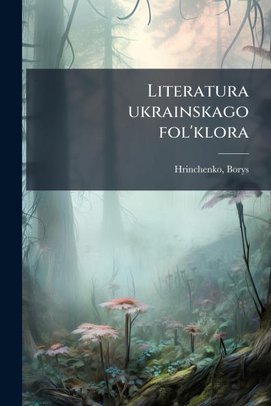 Literatura ukrainskago fol'klora