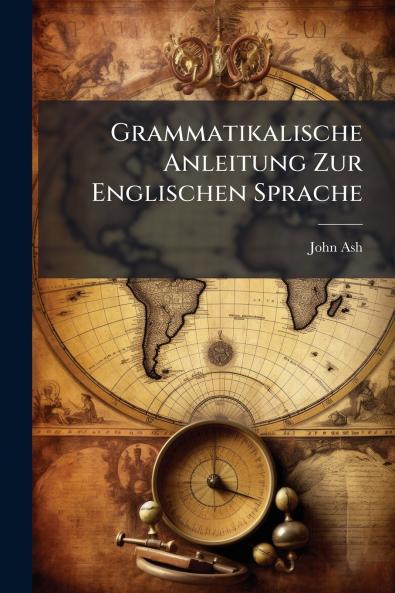 Grammatikalische Anleitung Zur Englischen Sprache
