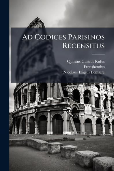 Ad Codices Parisinos Recensitus