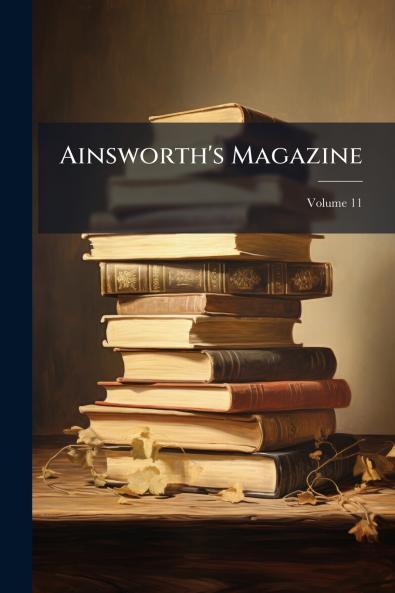 Ainsworth's Magazine