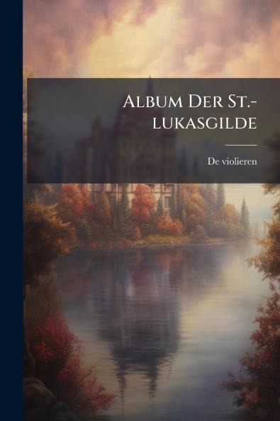 Album Der St.-lukasgilde