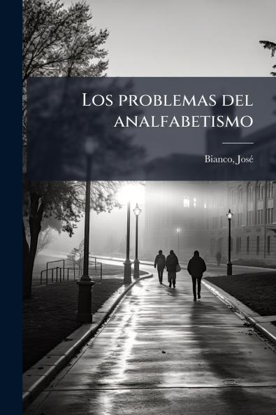 Los problemas del analfabetismo