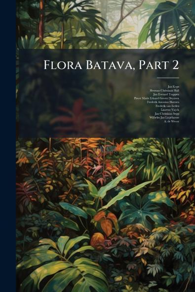 Flora Batava Part 2