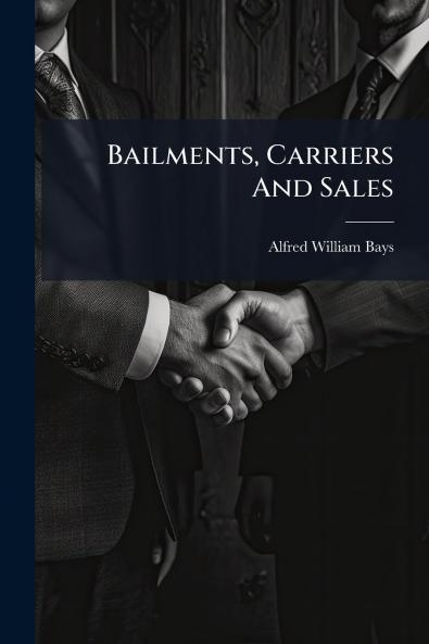 Bailments Carriers And Sales