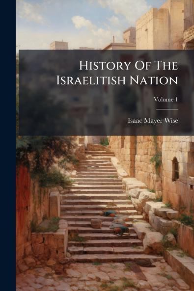 History Of The Israelitish Nation