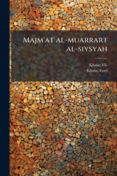 Majm'at al-muarrart al-siysyah