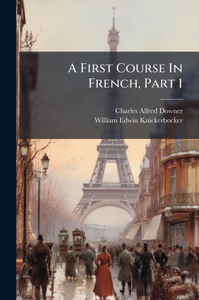 A First Course In French Part 1