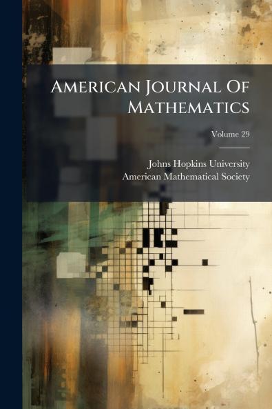 American Journal Of Mathematics; Volume 29