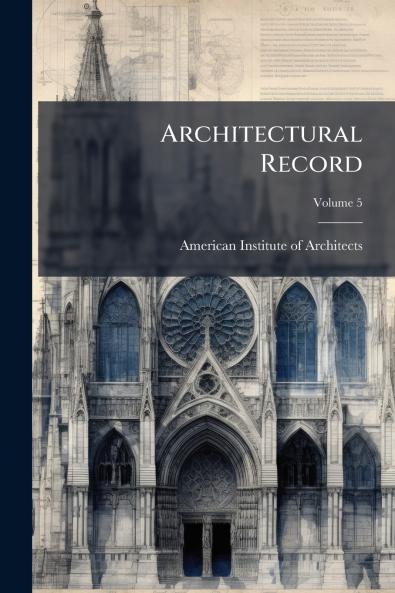 Architectural Record; Volume 5