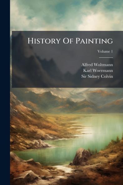 History Of Painting; Volume 1